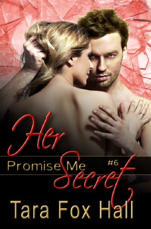 [Promise Me 06] • Her Secret